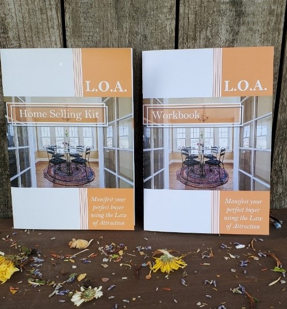 LOA Home Selling Workbook and Instruction book. Law of attraction and selling your home