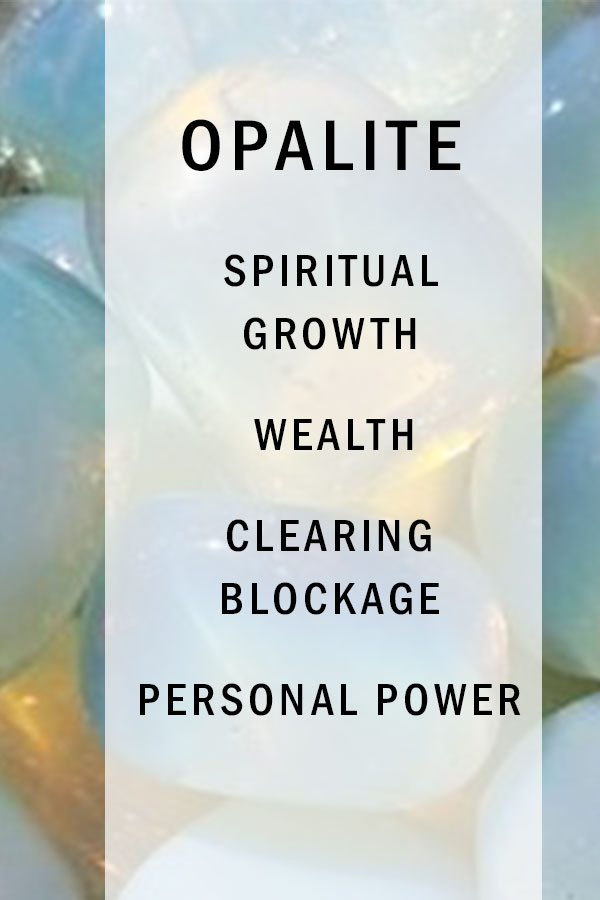 opalite crystals with the words personal power, spiritual growth. clearing & removing blockages, wealth & business success